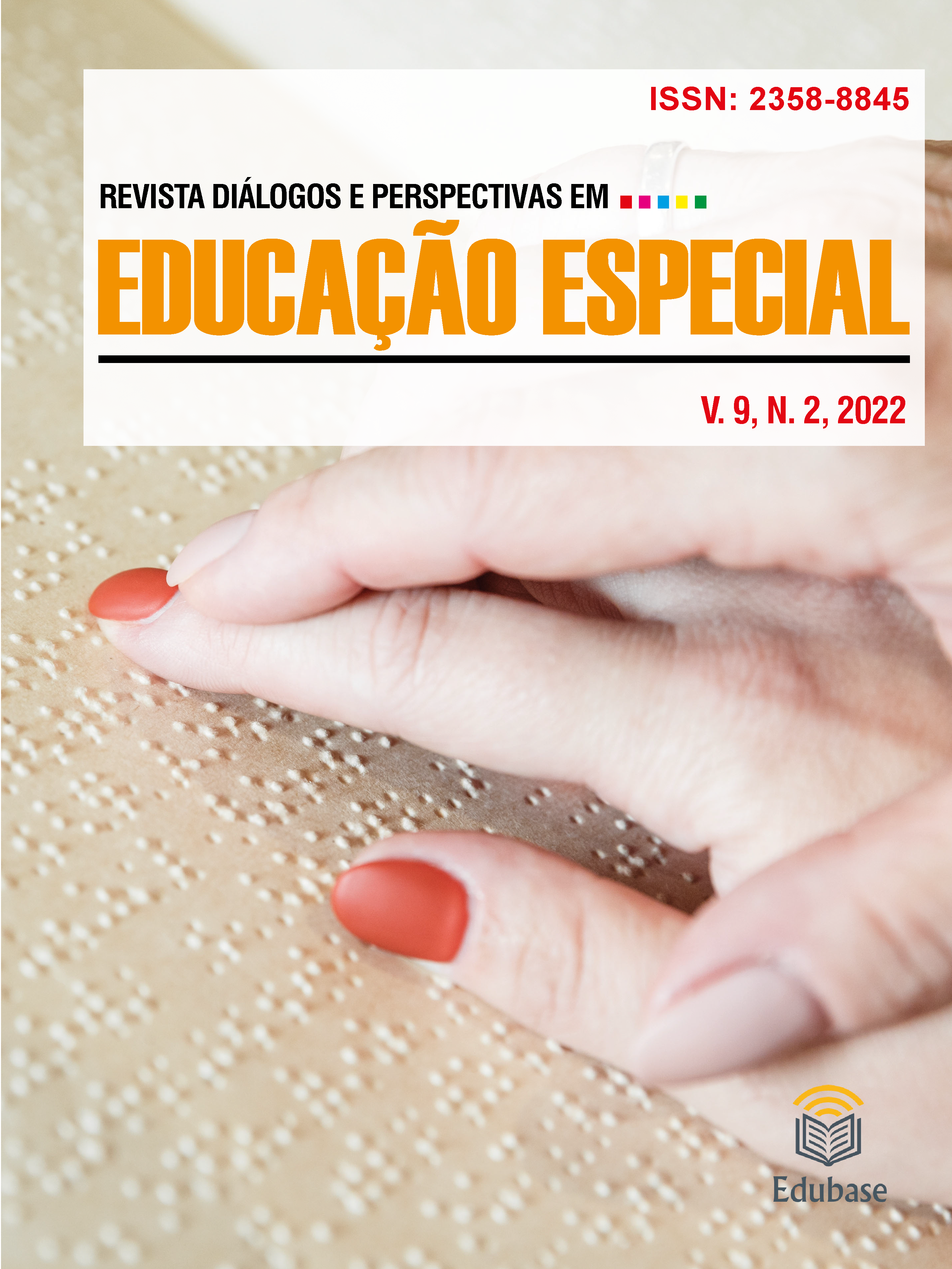 					Visualizar v. 9 n. 2 (2022): Dossiê: Pesquisas e práticas pedagógicas na educação de pessoas com deficiência visual
				